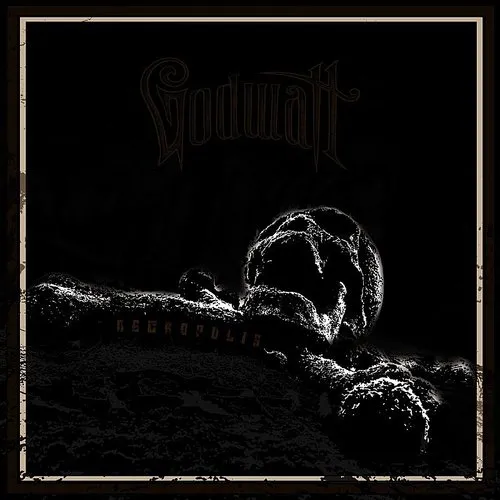 Godwatt - Necropolis