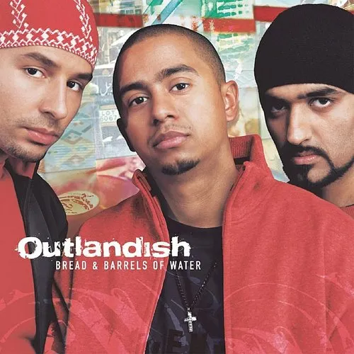Outlandish - Bread & Barrels Of Water (Ger)