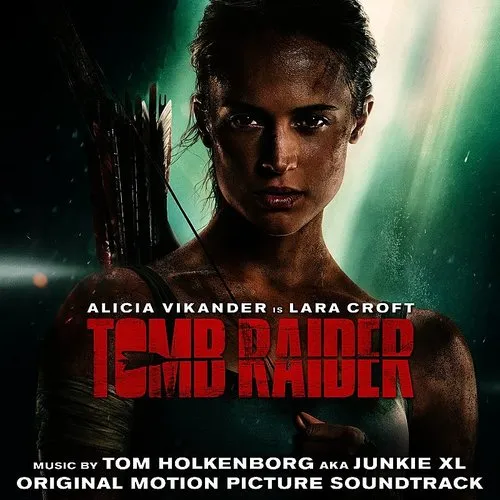 Junkie XL - Tomb Raider (Original Motion Picture Soundtrack)