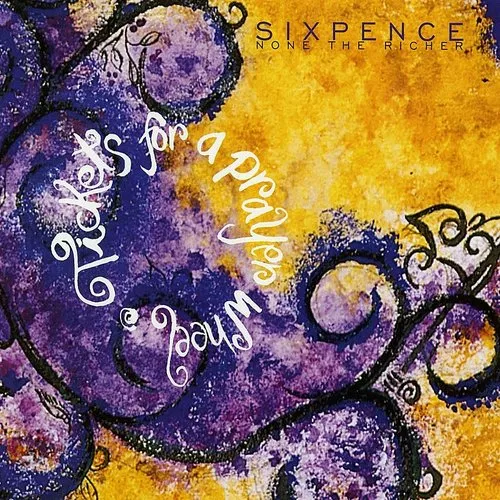 Sixpence None The Richer - Tickets for a Prayer Wheel [EP]