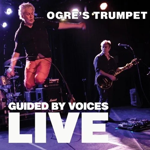 Guided By Voices - Ogre's Trumpet [Limited Edition LP]