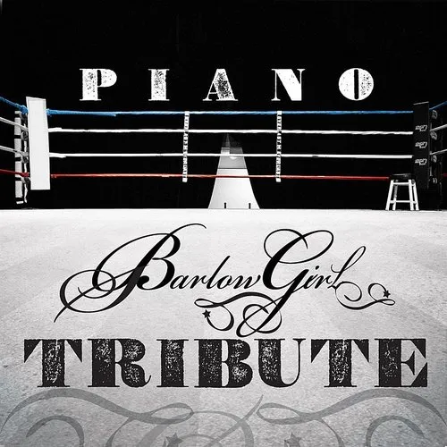 Piano Tribute Players - Barlowgirl Piano Tribute