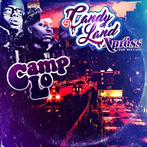Candy Land Xpress - The Mixtape