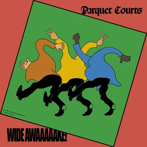 Parquet Courts - Wide Awake! [Deluxe Edition LP]