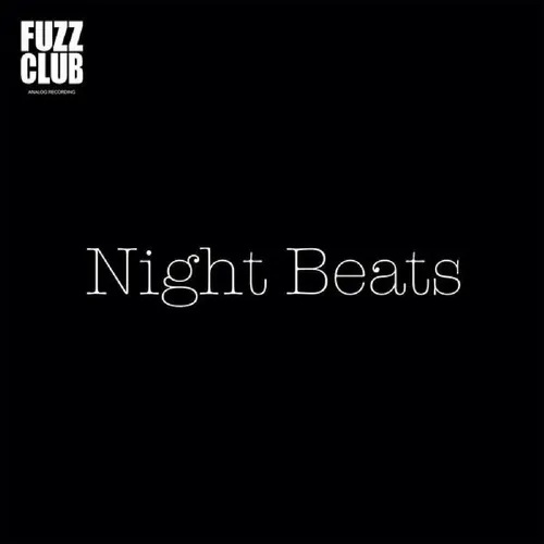 Night Beats - Fuzz Club Session [LP]