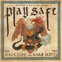 BLACK LIPS & THE KHAN FAMILY - Play Safe
