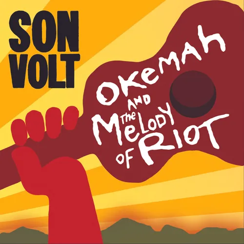 Son Volt - Okemah and the Melody of Riot 