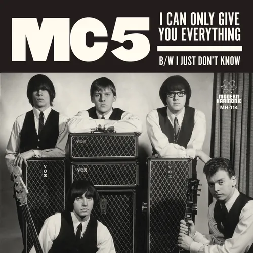 Mc5 - "I Can Only Give You Everything"/"I Just Don't Know"