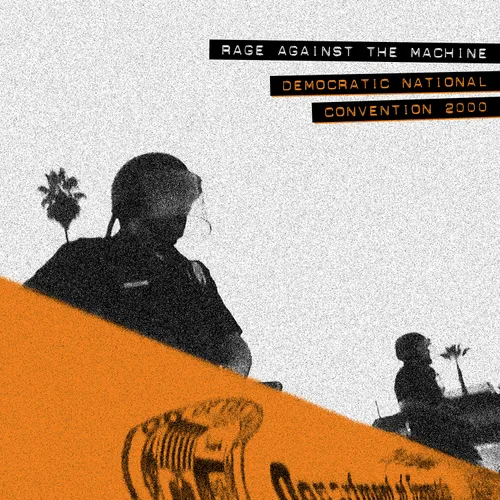 Rage Against The Machine - Live At The Democratic National