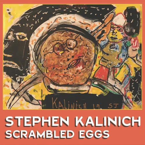 Steve Kalinich - Scrambled Eggs vinyl record cover