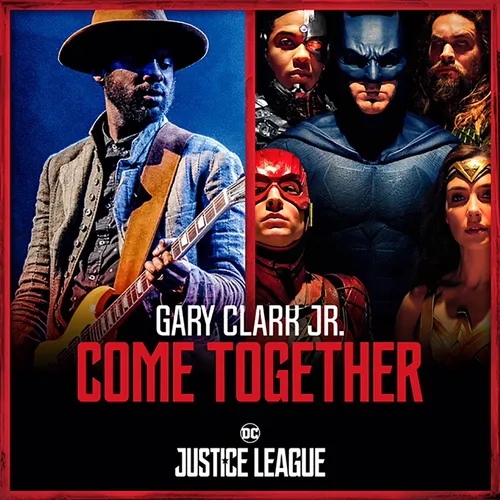 Gary Clark Jr. with Junkie XL - Come Together 