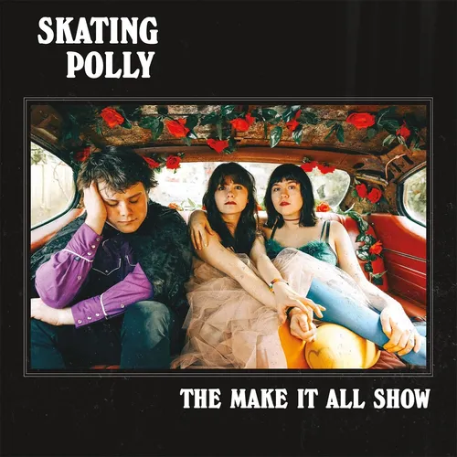 Skating Polly - The Make It All Show vinyl record cover