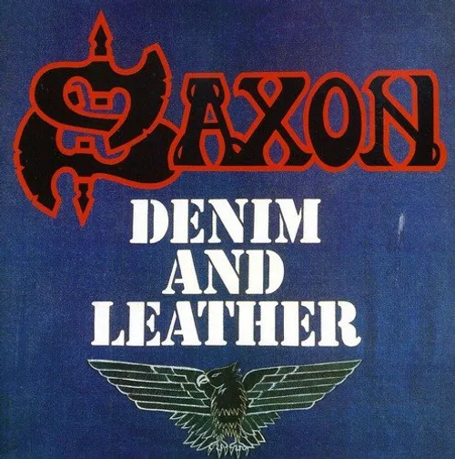 Saxon - Denim And Leather: Remastered vinyl record cover