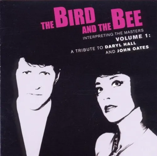 The Bird And The Bee - Interpreting the Masters Volume 1: A