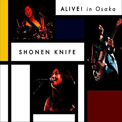 Shonen Knife - Alive in Osaka