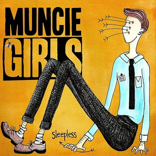 Muncie Girls - SLEEPLESS