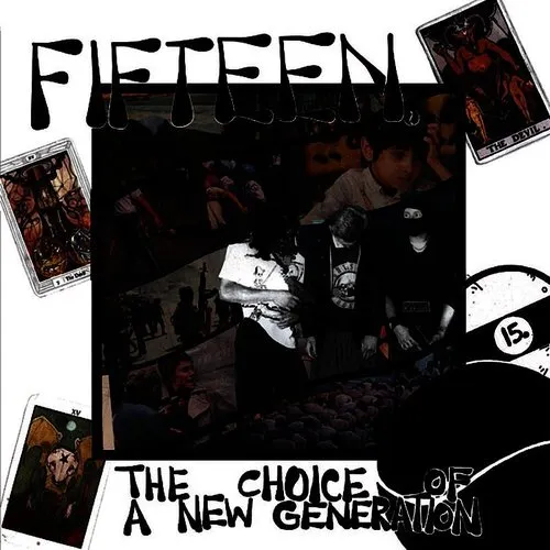 Fifteen - Choice Of A New Generation
