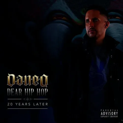 Dan-e-o - Dear Hip Hop: 20 Years Later | traxonwaxrecords