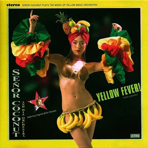 Senor Coconut - Yellow Fever vinyl record cover