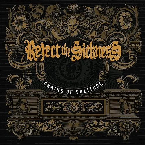 Reject The Sickness - Chains of Solitude vinyl record cover