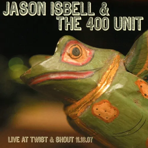 Jason Isbell - Live From Twist & Shout 11.16.07 [Record Store Day]