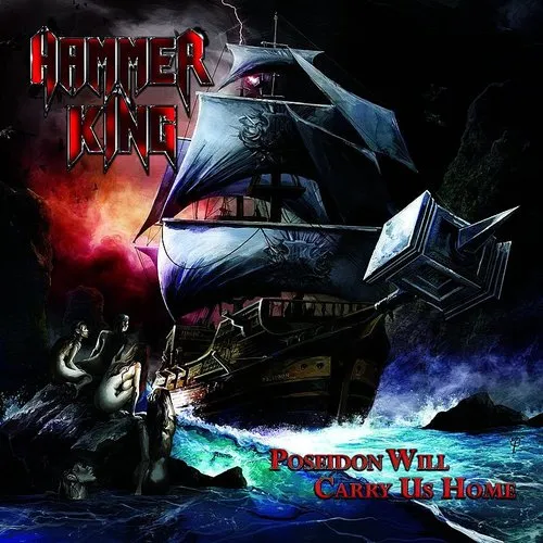 Hammer King - Poseidon Will Carry Us Home vinyl record cover