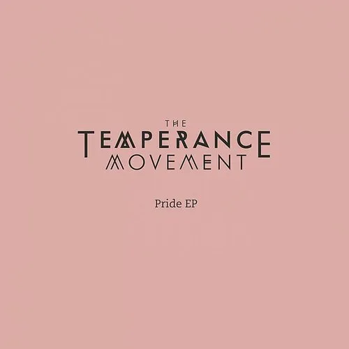 The Temperance Movement - Pride EP [Vinyl]