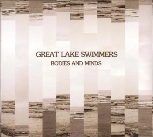 Great Lake Swimmers - Bodies and Minds vinyl record cover