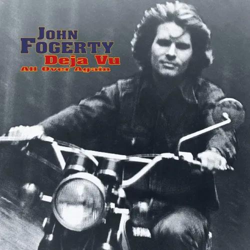 John Fogerty - Deja Vu (all Over Again) vinyl record cover