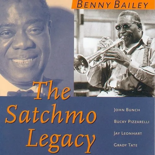 Benny Bailey - Satchmo Legacy (Remastered)