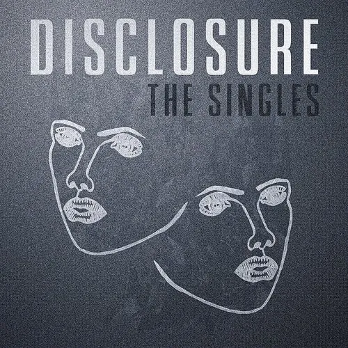 Disclosure - Singles