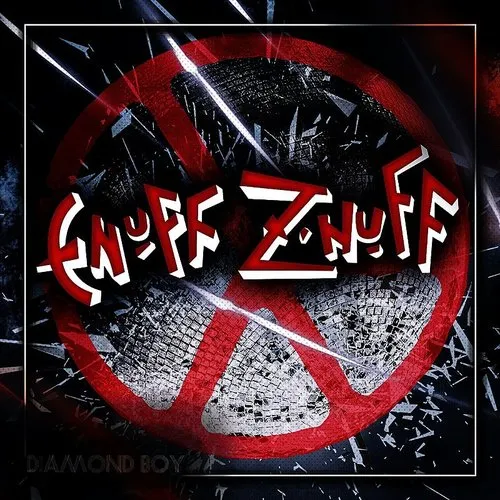 Enuff Z'Nuff - Diamond Boy