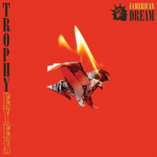 Trophy Eyes - American Dream [Import]