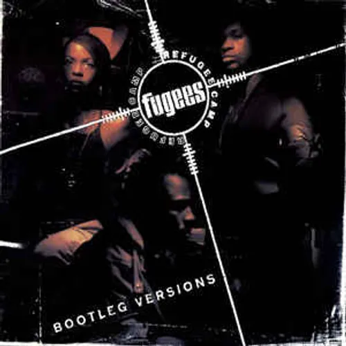 Fugees - Refugee Camp (Bootleg Versions) (Hol)