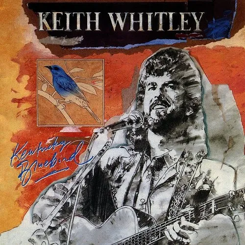 Keith Whitley - Kentucky Bluebird