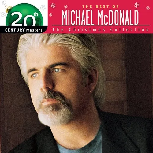 Michael McDonald - 20th Century Masters - The Christmas Collection