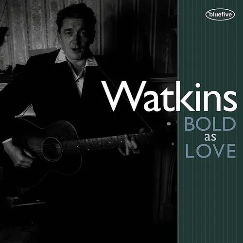 Watkins Bold As Love