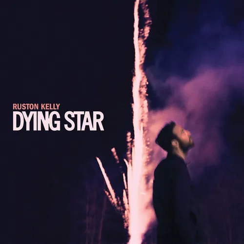 Ruston Kelly - Dying Star vinyl record cover