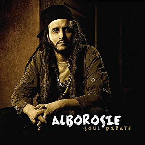 Alborosie - Soul Pirate