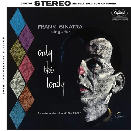 Sings For Only The Lonely: 60th Anniversary Mix