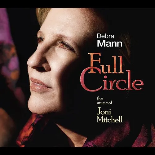 Full Circle: The Music of Joni Mithchell