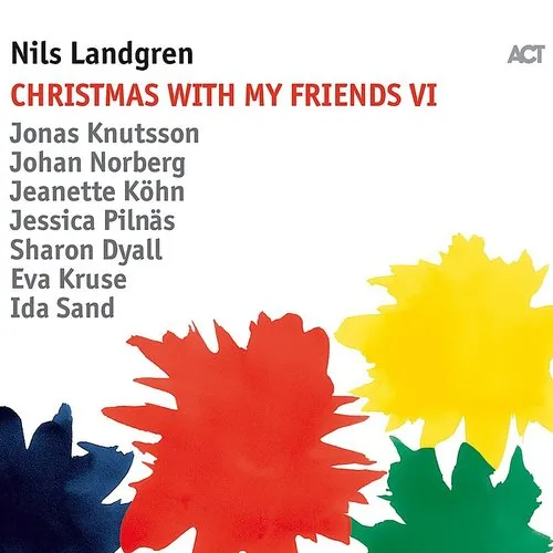 Nils Landgren - Christmas With My Friends VI vinyl record cover