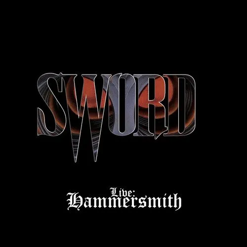 Sword - Live Hammersmith vinyl record cover