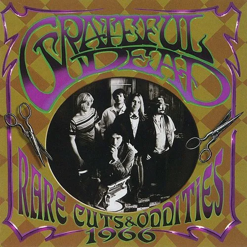 Grateful Dead - Rare Cuts & Oddities 1966