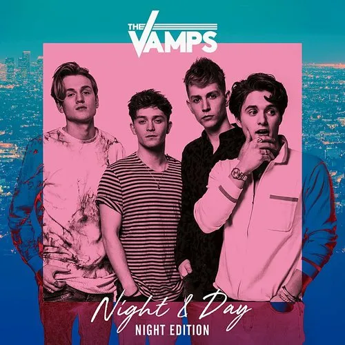Vamps - Night & Day (Tristan Day Edition)