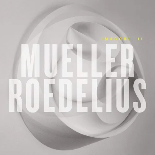 Mueller_Roedelius - Imagori Ii vinyl record cover