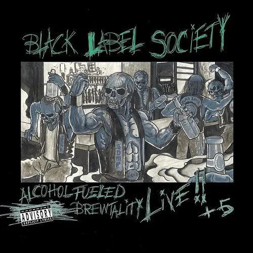 Black Label Society - Alcohol Fueled Brewtality Live!!