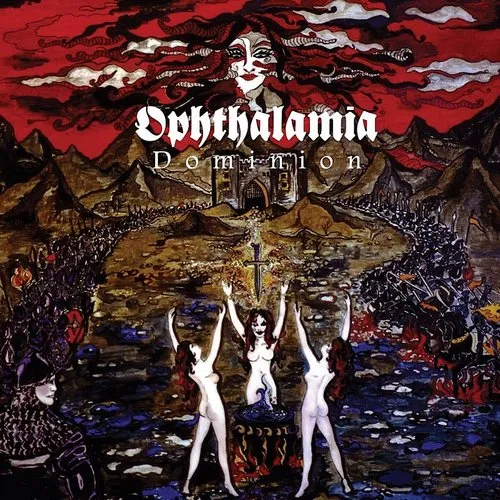 Ophthalamia - Dominion [Import]