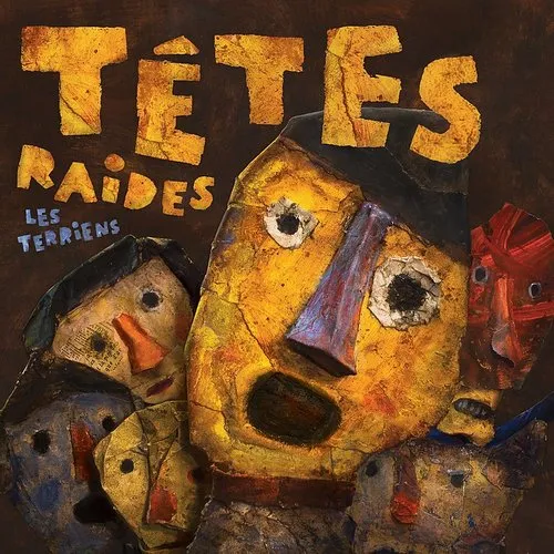 Tetes Raides - Les Terriens (Fra)