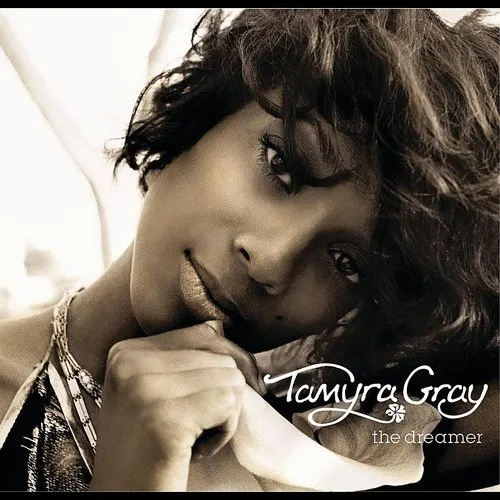 Tamyra Gray - Dreamer